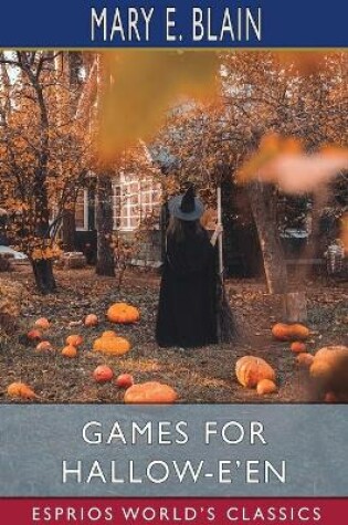 Cover of Games for Hallow-e'en (Esprios Classics)