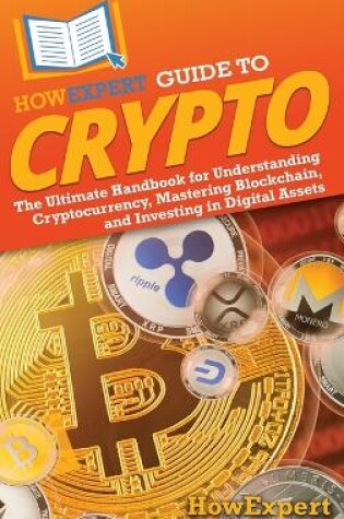 Cover of HowExpert Guide to Crypto