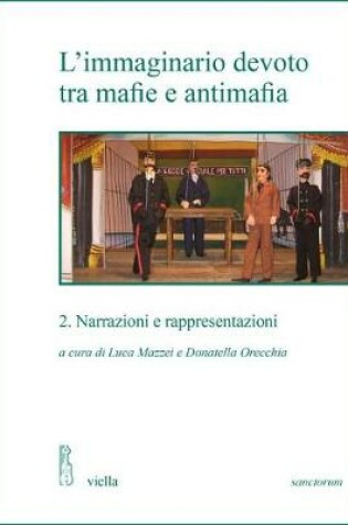 Cover of L'Immaginario Devoto Tra Mafie E Antimafia 2