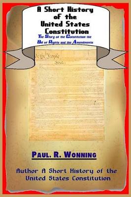 Book cover for A Short History of the United States Constitution