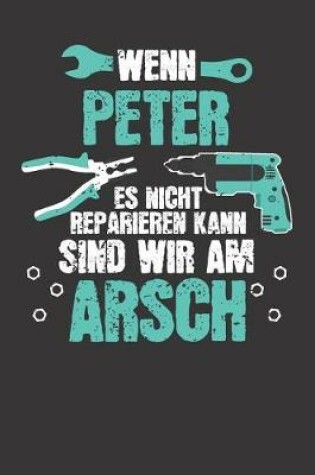 Cover of Wenn PETER es nicht reparieren kann