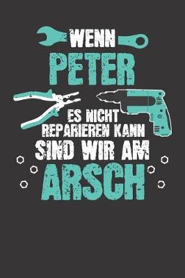 Book cover for Wenn PETER es nicht reparieren kann