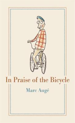 Book cover for In Praise of the Bicycle