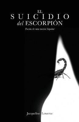 Book cover for El Suicidio del Escorpión