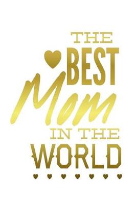 Book cover for The Best Mom in the World