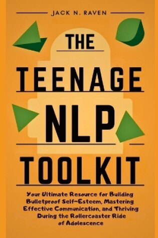 Cover of The Teenage NLP Toolkit