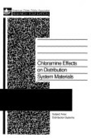 Cover of Chloramine Effects on Distribution System Materials