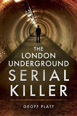 Book cover for The London Underground Serial Killer