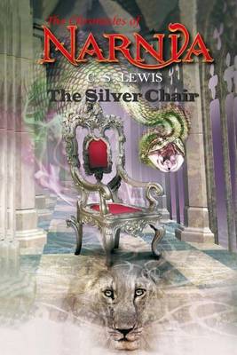 Book cover for The Silver Chair (the Chronicles of Narnia) - C. S. Lewis