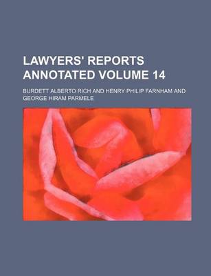 Book cover for Lawyers' Reports Annotated Volume 14