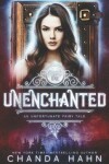 Book cover for UnEnchanted