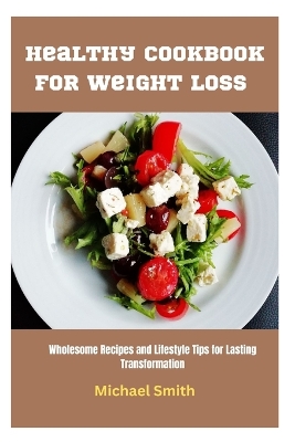 Book cover for Healthy Cookbook for Weight Loss