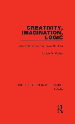 Book cover for Creativity, Imagination, Logic