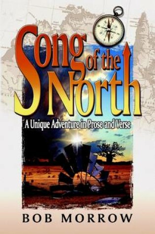 Cover of Song of the North: A Unique Adventure in Prose and Verse