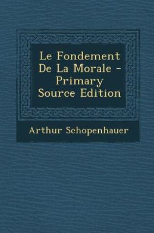 Cover of Le Fondement de la Morale