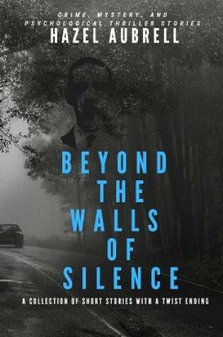 Cover of Beyond The Walls Of Silence