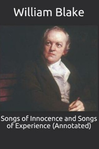 Cover of Songs of Innocence and Songs of Experience (Annotated)