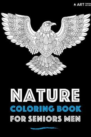 Cover of Nature Coloring Book For Seniors Men