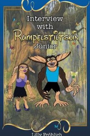 Cover of Interview with Rumpelstiltskin Junior