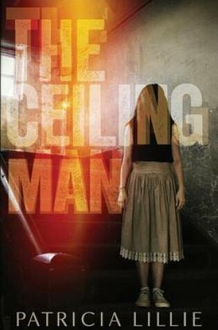 Cover of The Ceiling Man