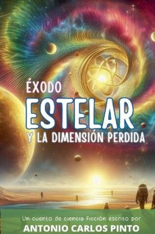 Cover of Éxodo estelar y la dimensión perdida