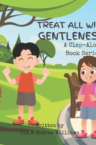 Cover of Treat All with Gentleness