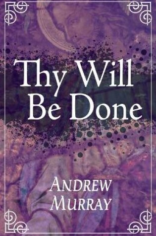 Cover of Thy Will Be Done