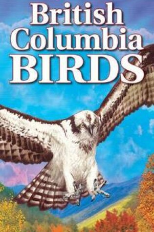 Cover of Compact Guide to British Columbia Birds