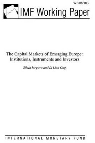 Cover of The Capital Markets of Emerging Europe