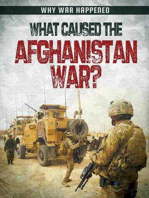 Book cover for What Caused the Afghanistan War?