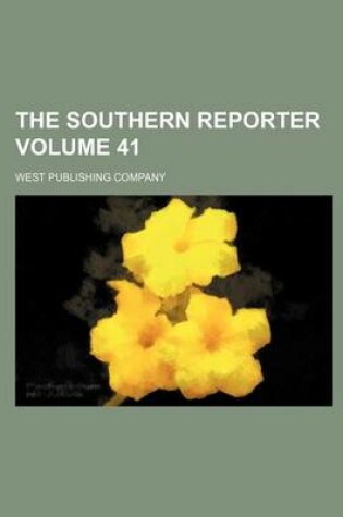 Cover of The Southern Reporter Volume 41