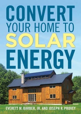 Book cover for Convert Your Home to Solar Energy