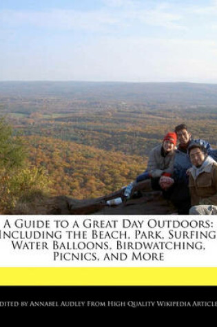 Cover of A Guide to a Great Day Outdoors