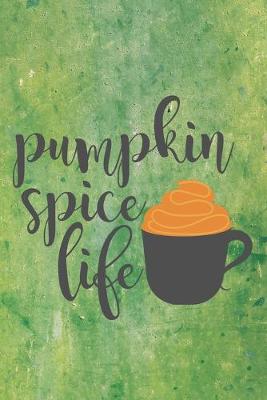 Book cover for Pumpkin Spice Life