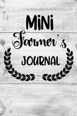 Book cover for Mini Farmer's Journal