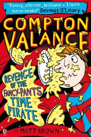Cover of Compton Valance - Revenge of the Fancy-Pants Time Pirate