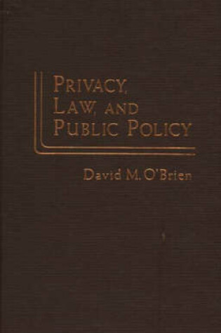Cover of Privacy, Law, and Public Policy