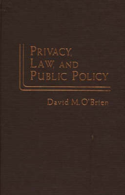 Book cover for Privacy, Law, and Public Policy