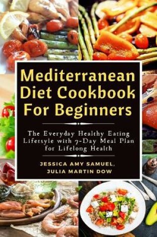 Cover of Mediterranean Diet Cookbook For Beginners