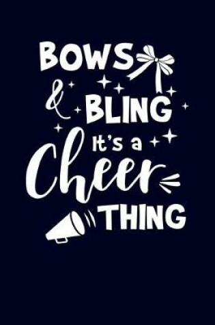 Cover of Bows Bling It's A Cheer Thing