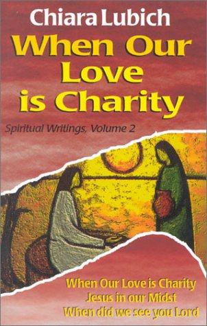 Book cover for When Our Love Is Charity