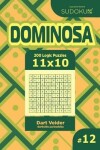 Book cover for Sudoku Dominosa - 200 Logic Puzzles 11x10 (Volume 12)