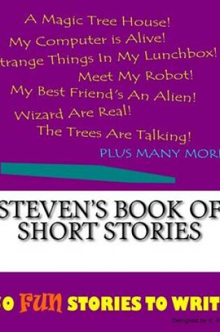 Cover of Steven's Book Of Short Stories