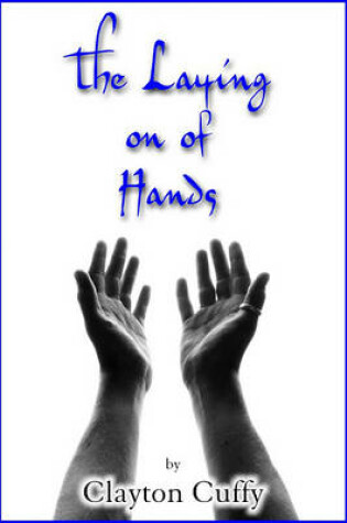 Cover of The Laying on of Hands