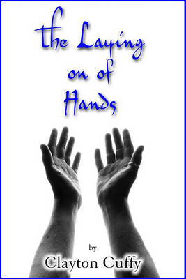 Book cover for The Laying on of Hands