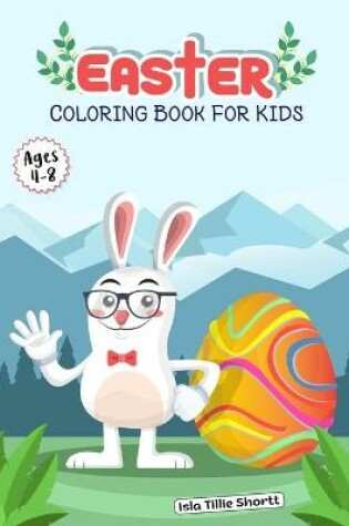 Cover of Easter Coloring Book for Kids ages 4-8