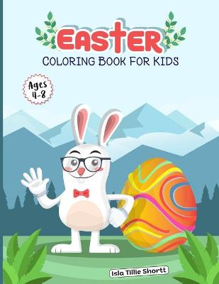 Cover of Easter Coloring Book for Kids ages 4-8