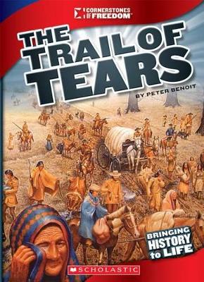 Book cover for The Trail of Tears (Cornerstones of Freedom: Third Series) (Library Edition)