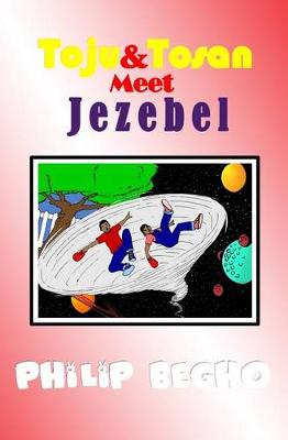 Book cover for Toju & Tosan Meet Jezebel