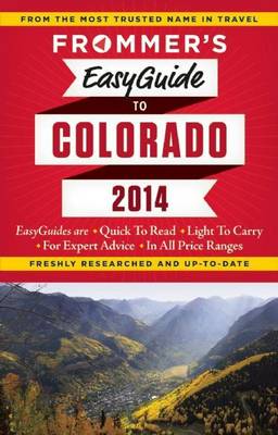 Cover of Frommer's Easyguide to Colorado 2014